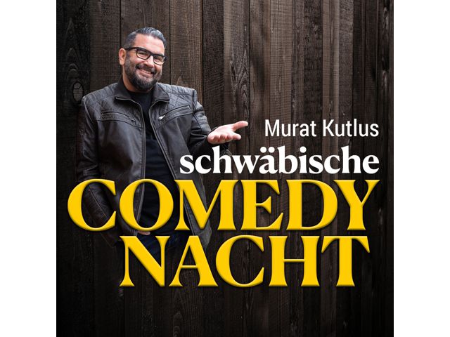 Bild von Murat Kutlus schwäbische Comedy Nacht